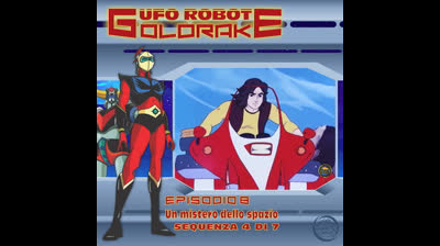 Ufo Robot Goldrake | 08 | 04/07