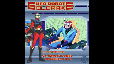 Ufo Robot Goldrake | 08 | 06/07