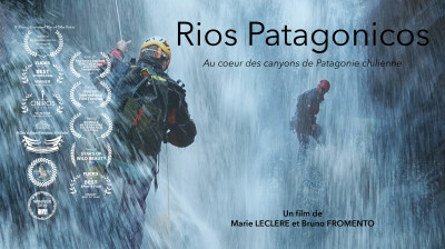 Rios Patagonicos: canyoning dans les rivières de Patagonie Épisode 1: descente de canyon – Documental