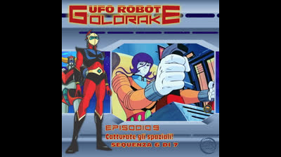 Ufo Robot Goldrake | 09 | 06/07