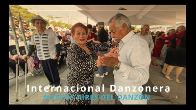 INTERNACIONAL DANZONERA NUEVOS AIRES DEL DANZÓN?DANZÓN SALÓN IMPERIO?ALCALDÍA GUSTAVO A. MADERO?CDMX