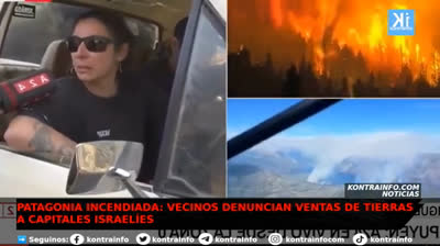 PATAGONIA INCENDIADA VECINOS DENUNCIAN VENTA DE TIERRAS A CAPITALES ISRAELÍES