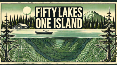 Fifty Lakes One Island: 80 nights alone on a wilderness island in kayak – Documental completo online
