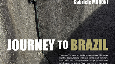 Journey to Brazil - Escalada Y Exploración En Brasil Con Enzo Oddo Y Gabriele Moroni – Documental