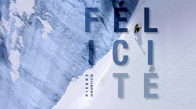 Félicité - Esquí extremo y búsqueda de felicidad - Documental completo online