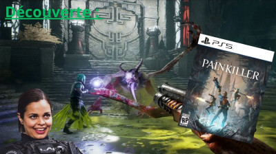 Découverte : Painkiller démo (2025)